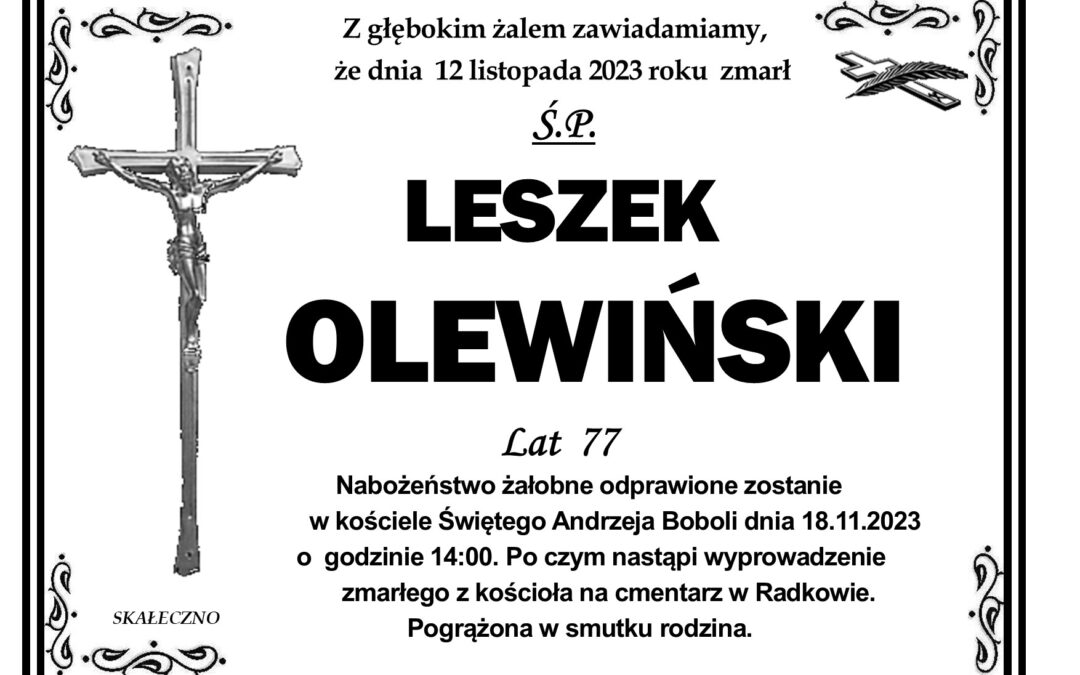 Zmarł nasz Kolega Ś.P. Leszek Olewiński