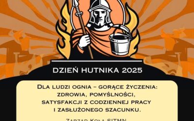 ŻYCZENIA Z OKAZJI DNIA HUTNIKA