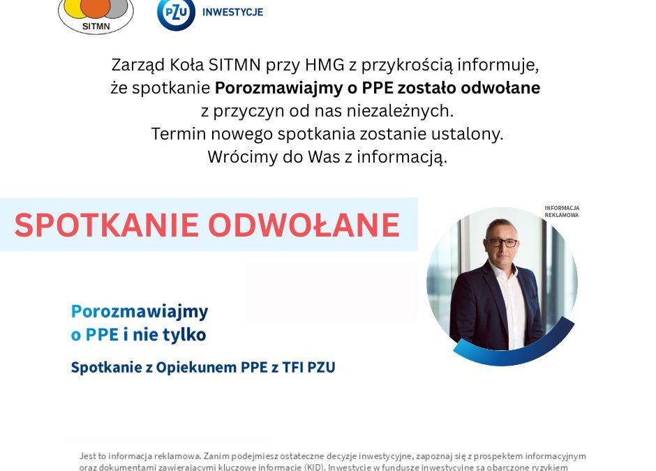 Odwołanie spotkania „Porozmawiajmy o PPE i nie tylko”