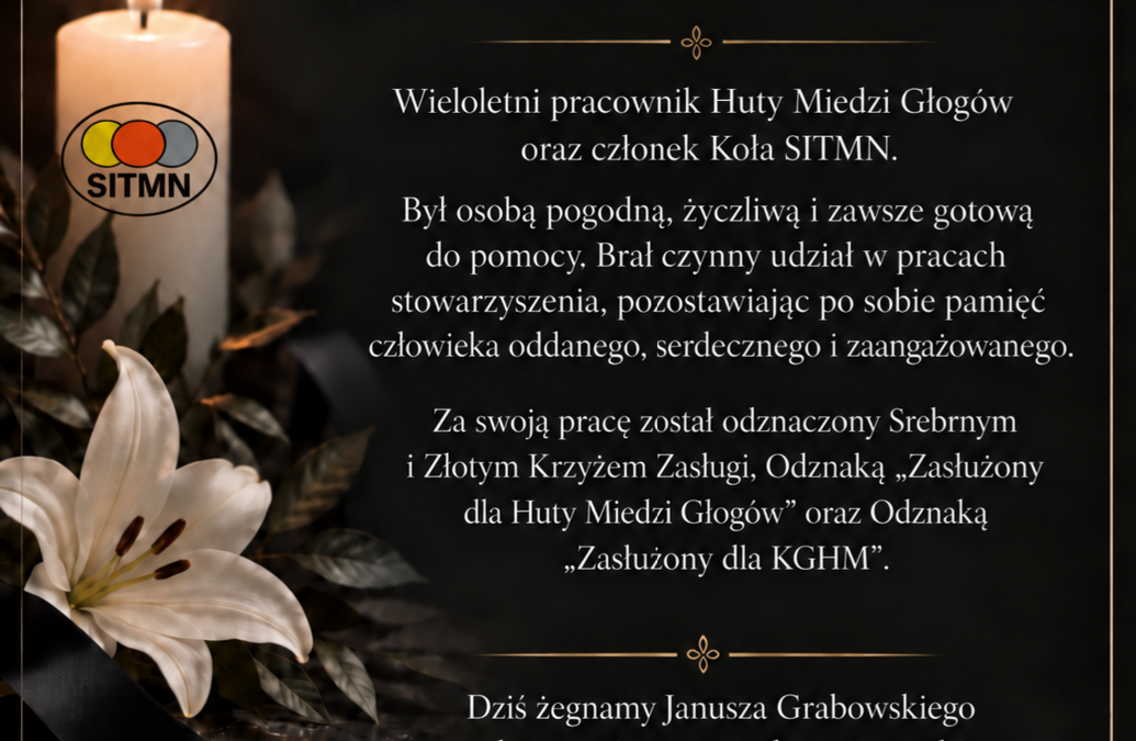 Zmarł nasz Kolega – Ś.P. Janusz Grabowski